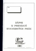 Zápis o prevzatí stavebných prác